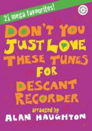 Don't You Just Love These Tunes 
