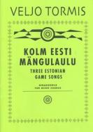 Kolm eesti maengulaulu 