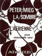 La cupa, L'aerienne 