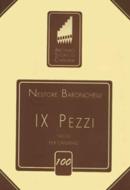 IX Pezzi Facili per organo 