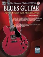 The 21st Century Pro Method: Blues Guitar 