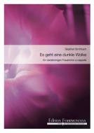 Es geht ein' dunkle Wolk' 