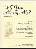 Will You Marry Me? 