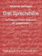3 Sprechchöre 