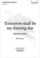 Tomorrow shall be my dancing day 