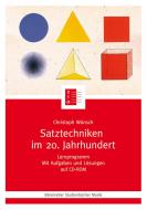 Satztechniken im 20. Jahrhundert 