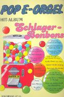 Pop E-Orgel Hit-Album Super 20: Schlagerbonbons 