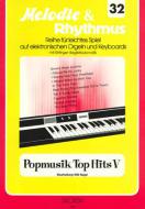 Melodie & Rhythmus, Vol. 32: Pop Music Top Hits 5 