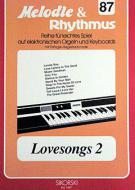 Melodie & Rhythmus, Vol. 87: Lovesongs 2 