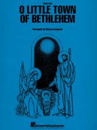 O Little Town Of Bethlehem 