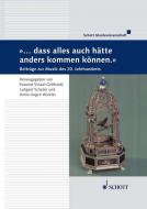 ...dass alles auch hätte anders kommen können 