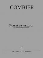 Sables de vieux os 