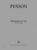 Peigner le vif 
