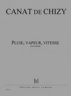 Pluie, vapeur, vitesse 