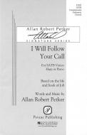 I Will Follow Your Call 