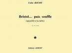 Bristol... puis souffle 