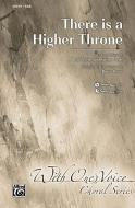 There Is A Higher Throne 