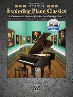 Exploring Piano Classics Technique 