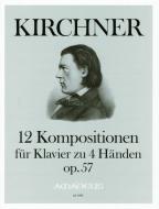 12 Originalkompositionen op. 57 