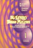 Il Libro delle Melodie Vol. 1 