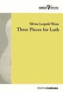Three Pieces For Luth 