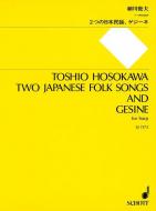 Two Japanese Folk Songs and Gesine 