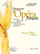 Decouvrir l'opera francais 