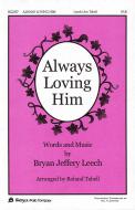 Always Loving Him 