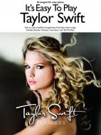 It's Easy To Play Taylor Swift: Fearless 