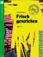 Frisch gestrichen 2 
