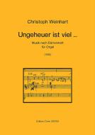 Ungeheuer ist viel ... 
