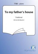 To My Father's House 