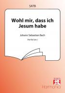 Wohl mir dass ich Jesum habe 