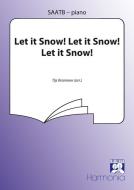 Let It Snow! Let It Snow! Let It Snow! 