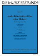 6 Trii per clarinetto di antichi maestri 