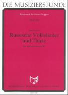 Canti e danze popolari russe 