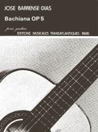 Bachiana Op.5 