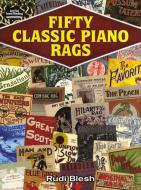 Fifty Classic Piano Rags 