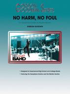 No Harm No Foul Standard