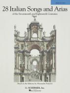 28 Italian Songs & Arias of The 17th & 18th Centuries 