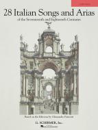 28 Italian Songs & Arias of The 17th & 18th Centuries 