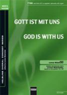 Gott ist mit uns / God is with Us 