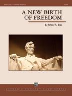 A New Birth Of Freedom Standard