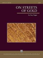 On Streets Of Gold Standard