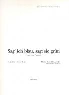 Sag ich blau, sagt sie grün 