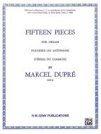15 Pieces for Organ Op. 18 