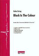 Black Is The Colour 