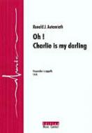 Oh! Charlie Is My Darling 