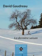 La derniere saison 