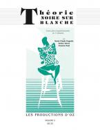 Theorie noire sur blanche Vol. 2 